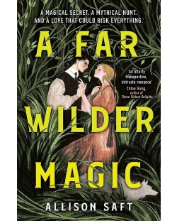 A Far Wilder Magic