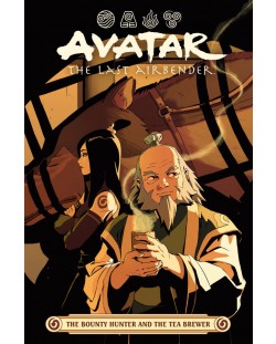 Avatar. The Last Airbender: The Bounty Hunter and the Tea Brewer