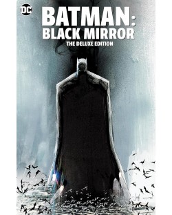 Batman: Black Mirror The Deluxe Edition