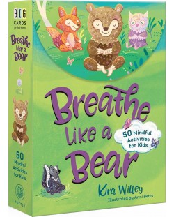 Breathe Like a Bear Mindfulness Cards: 50 Mindful Activities for Kids