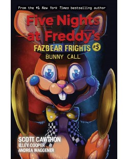 Five Nights at Freddy's. Fazbear Frights #5: Bunny Call