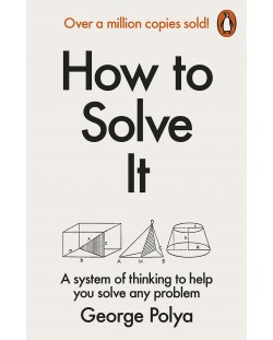 How to Solve It: A New Aspect of Mathematical Method