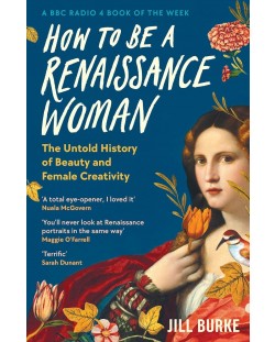 How to Be a Renaissance Woman