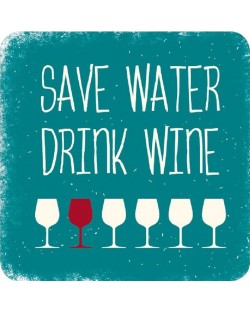Μαγνητάκι ψυγείου Gespaensterwald - Save water drinк wine