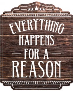 Μαγνητάκι ψυγείου Gespaensterwald - Everything happens for reason
