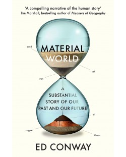 Material World: A Substantial Story of Our Past and Future