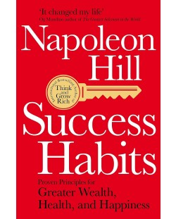 Success Habits: Proven Principles for Greater Wealth, Health, and Happiness