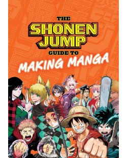 The Shonen Jump Guide to Making Manga