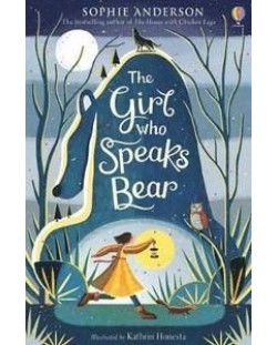 The Girl Who Speaks Bear