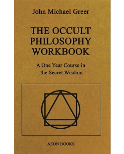 The Occult Philosophy Workbook