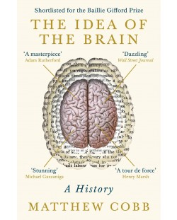 The Idea of the Brain: A History