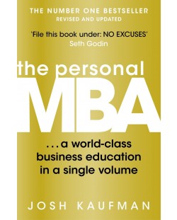 The Personal MBA: A World-Class Business Education in a Single Volume