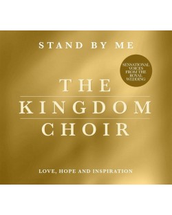 The Kingdom Choir - Stand By Me (CD)