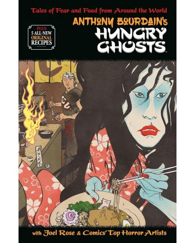 Anthony Bourdain's Hungry Ghosts - 1
