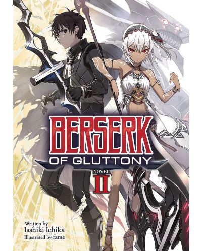 Berserk of Gluttony, Vol. 2 (Light Novel) - 1