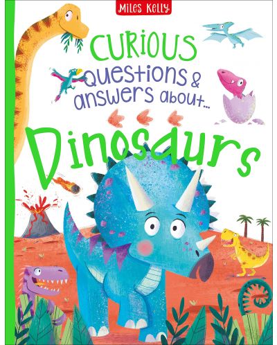 Curious Questions and Answers: Dinosaurs (Miles Kelly) - 1