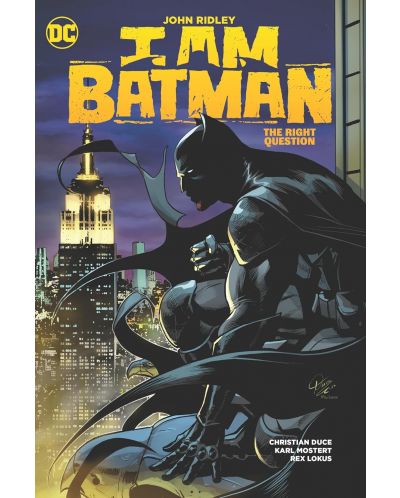 I Am Batman, Vol. 3: The Right Question - 1