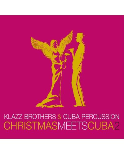 Klazz Brothers & Cuba Percussion - Christmas Meets Cuba 2 (CD) - 1