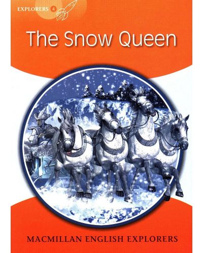 Macmillan English Explorers: Snow Queen (ниво Explorer's 4) - 1