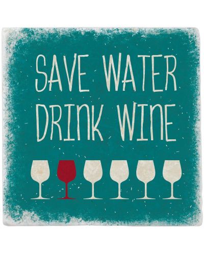 Μαρμαρένιο υποστρώμα για ποτήρι Gespaensterwald - Save water Drink wine - 1