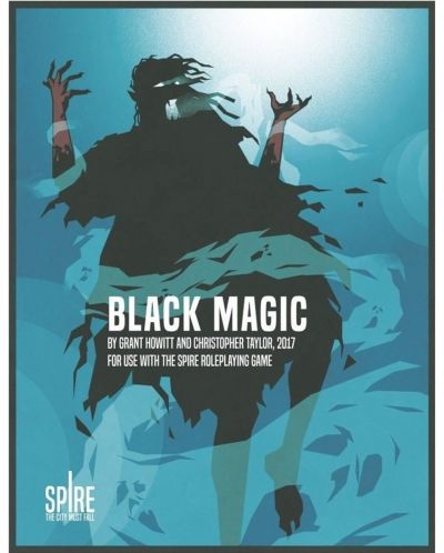 Παιχνίδι ρόλων Spire: The City Must Fall - Black Magic Sourcebook - 1