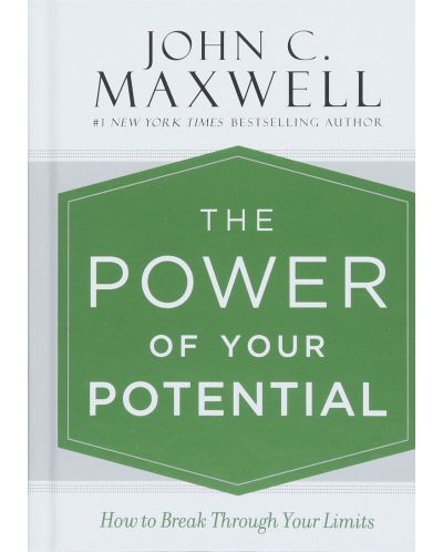 The Power of Your Potential: How to Break Through Your Limits - 1