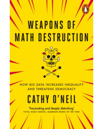 Weapons of Math Destruction - 1
