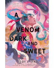 A Venom Dark and Sweet