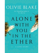 Alone With You in the Ether (Hardback) -1