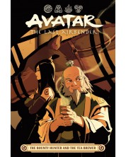 Avatar. The Last Airbender: The Bounty Hunter and the Tea Brewer