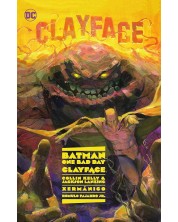 Batman: One Bad Day. Clayface