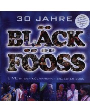 Bläck Fööss - 30 Jahre - Live In Der Kölnarena Sylvester 2000 (2 CD)