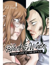 Black and White: Tough Love at the Office, Vol. 1