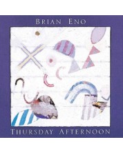 Brian Eno - Thursday Afternoon (CD)