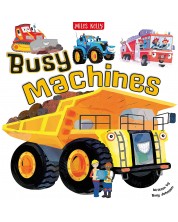 Busy Machines (Miles Kelly)