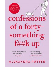 Confessions of a Forty-Something F**k Up