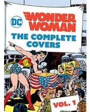 DC Comics. Wonder Woman: The Complete Covers, Vol. 1