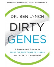 Dirty Genes: A Breakthrough Program to Treat the Root Cause of Illness and Optimize Your Health