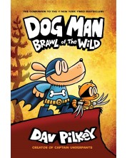 Dog Man, Vol. 6: Brawl of the Wild