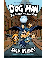 Dog Man, Vol. 7: For Whom the Ball Rolls -1