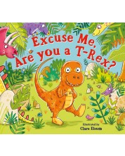 Excuse Me, Are You a T-Rex?