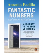 Fantastic Numbers and Where to Find Them