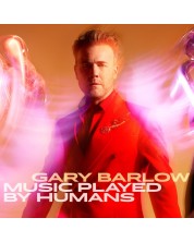 Gary Barlow - Music Played By Humans (CD)