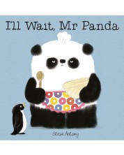 I'll Wait, Mr Panda