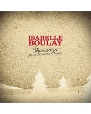 Isabelle Boulay - Chansons Pour Les Mois D'Hiver (CD)