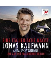 Jonas Kaufmann - Eine Italienische Nacht: Live aus der Waldbühne (CD)