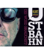 Kurt Ostbahn - Ostbahn - Ois wosd brauchst! (3 CD)