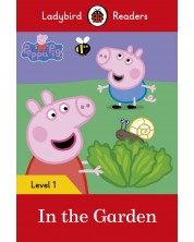 Ladybird Readers Peppa Pig: In the Garden, Level 1 -1
