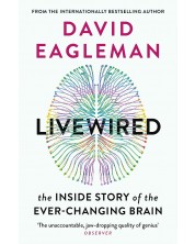 Livewired: The Inside Story of the Ever-Changing Brain -1