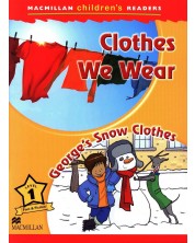 Macmillan Children's Readers: Clothes We wear (ниво level 1)